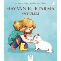 Hayvan Kurtarma Öyküleri - Charlotte Grossetete - 1001 Çiçek