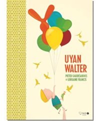Uyan Walter - Lorraine Francis - Redhouse Kidz Yayınları