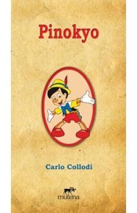 Pinokyo - Carlo Collodi - Mutena Yayınları