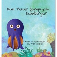 Kim Yener Şampiyon Dumbo'yu? - Nur Tok Yegin - Türkiye Diyanet Vakfı Yayınları