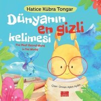 Dünyanın En Gizli Kelimesi - The Most Secret World in The World - Hatice Kübra Tongar - Aile Yayınları