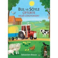 Bul ve Söyle - Çiftlikte Neler Görüyorsun? - Sebastien Braun - İthaki Çocuk