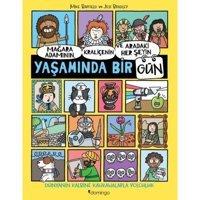 Mağara Adamının Kraliçenin ve Aradaki Her Şeyin Yaşamında Bir Gün - Jess Bradley - Domingo Yayınevi
