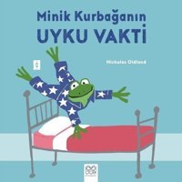 Minik Kurbağanın Uyku Vakti - Nicholas Oldland - 1001 Çiçek