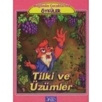 Tilki ve Üzümler- Parıltı Yayınları
