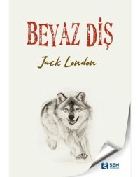 Beyaz Diş - Lewis Carroll - Sen Yayınları