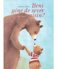 Beni yine de Sever misin? - Catherine Leblanc - Meav Yayıncılık