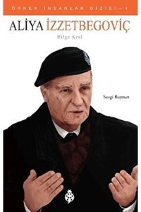 Uğurböceği Yayınları Örnek Insanlar Dizisi-4 Aliya Izzetbegoviç