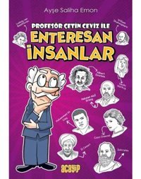 Profesör Çetin Ceviz İle Enteresan İnsanlar - Ayşe Saliha Emon - Acayip