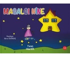 Masalcı Nine - Hilal Gül - Us Yayınları