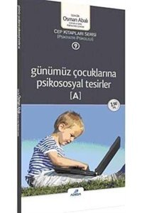 Adeda Yayınları Günümüz Çocuklarına Psikososyal Tesirler (cep Boy)