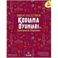 Dikkat Geliştiren Kodlama Oyunları ile Sistematik Düşünme - Ayşen Oy - Floki Çocuk