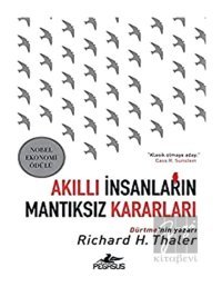 Akıllı Insanların Mantıksız Kararları - Pegasus Yayınları