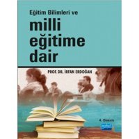 Milli Eğitime Dair - İrfan Erdoğan - Nobel Akademik Yayıncılık