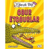 Obur Etoburlar - Nick Arnold - Eğlenceli Bilgi