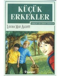 Küçük Erkekler-Gençler İçin - Louisa May Alcott - İnkılap Kitabevi