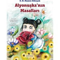 Alyonuşka'nın Masalları - Dmitry Mamin - Sibiryak - Babil Kitap