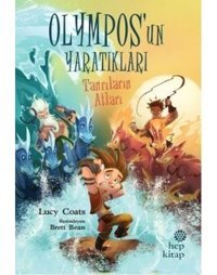 Tanrıların Atları - Olympos'un Yaratıkları 3 - Lucy Coats - Hep Kitap