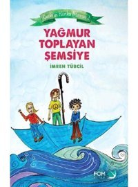 Yağmur Toplayan Şemsiye - İmren Tübcil - Fom Kitap