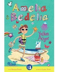 Amelia Bedelia - Yelken Açıyor - Herman Parish - Büyülü Fener