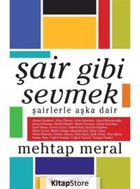 Şair Gibi Sevmek - Mehtap Meral - İnkılap Kitabevi