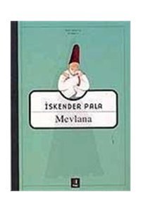 Kapı Yayınları Mevlana Iskender Pala - Iskender Pala