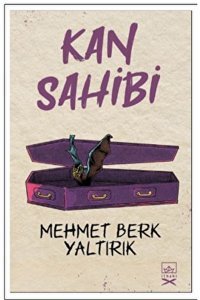 İthaki Yayınları Kan Sahibi / Mehmet Berk Yaltırık / / 9786052650257
