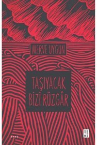 Ketebe Yayınları Taşıyacak Bizi Rüzgâr