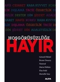 Hoşgörüsüzlüğe Hayır- Alfa Yayıncılık