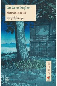 İthaki Yayınları On Gece Düşleri / Natsume Soseki / İthaki Yayınları / 9786052654491