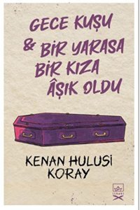 İthaki Yayınları Gece Kuşu & Bir Yarasa Bir Kıza Âşık Oldu