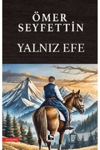 Çınaraltı Yayınları Yalnız Efe