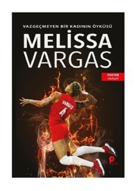 peta kitap MelissaVargas : Vazgeçmeyen Bir Kadının Öyküsü - Filenin Sultanları ( Poster Hediyeli )