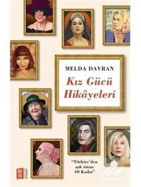 Kız Gücü Hikayeleri - Melda Davran - Mona