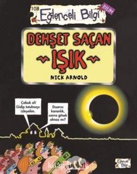 Dehşet Saçan Işık - Eğlenceli Bilgi-Bilim