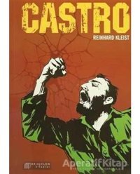 Fidel Castro - Resimlerle Küba Devrimi - Reinhard Kleist - Akılçelen Kitaplar