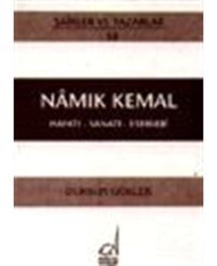 Namık Kemal Hayatı - Sanatı - Eserleri - Dursun Gürlek - Boğaziçi Yayınları