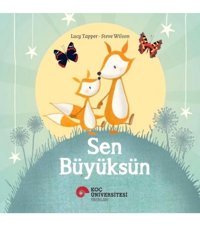 Koç Üniversitesi Yayınları Sen Büyüksün Lucy Tapper & Steve Wilson Kitabı 32 Sayfa Koç Üniversitesi Yayınları
