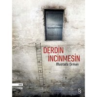 Derdin İncinmesin - Mustafa Orman - Everest Yayınları