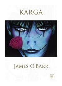 Karga - James O'Barr - İthaki Yayınları