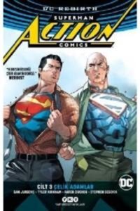 Yapı Kredi Yayınları Superman Actıon Comıcs Cilt 3: Çelik Adamlar (REBIRTH)