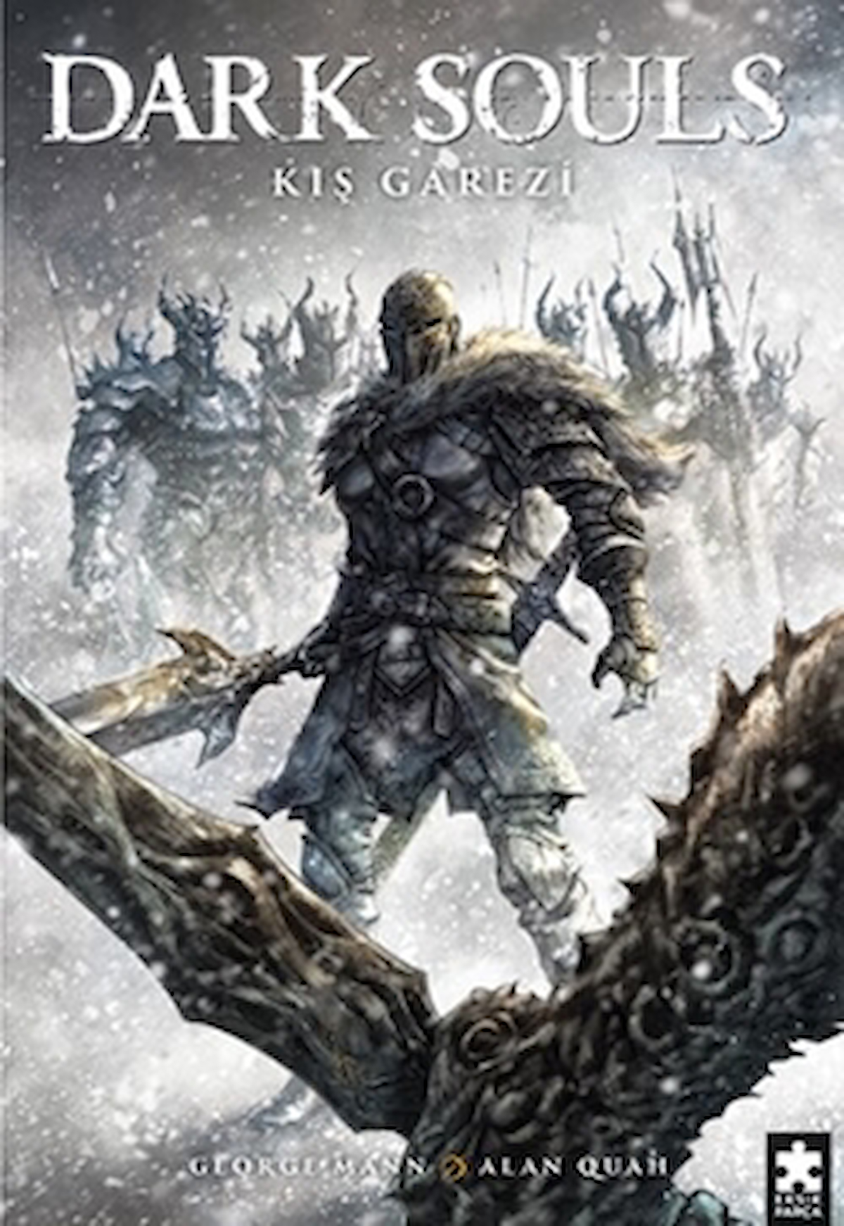 Dark Souls Sayı: 2 / George Mann / Eksik Parça Yayınları / 9786256231023