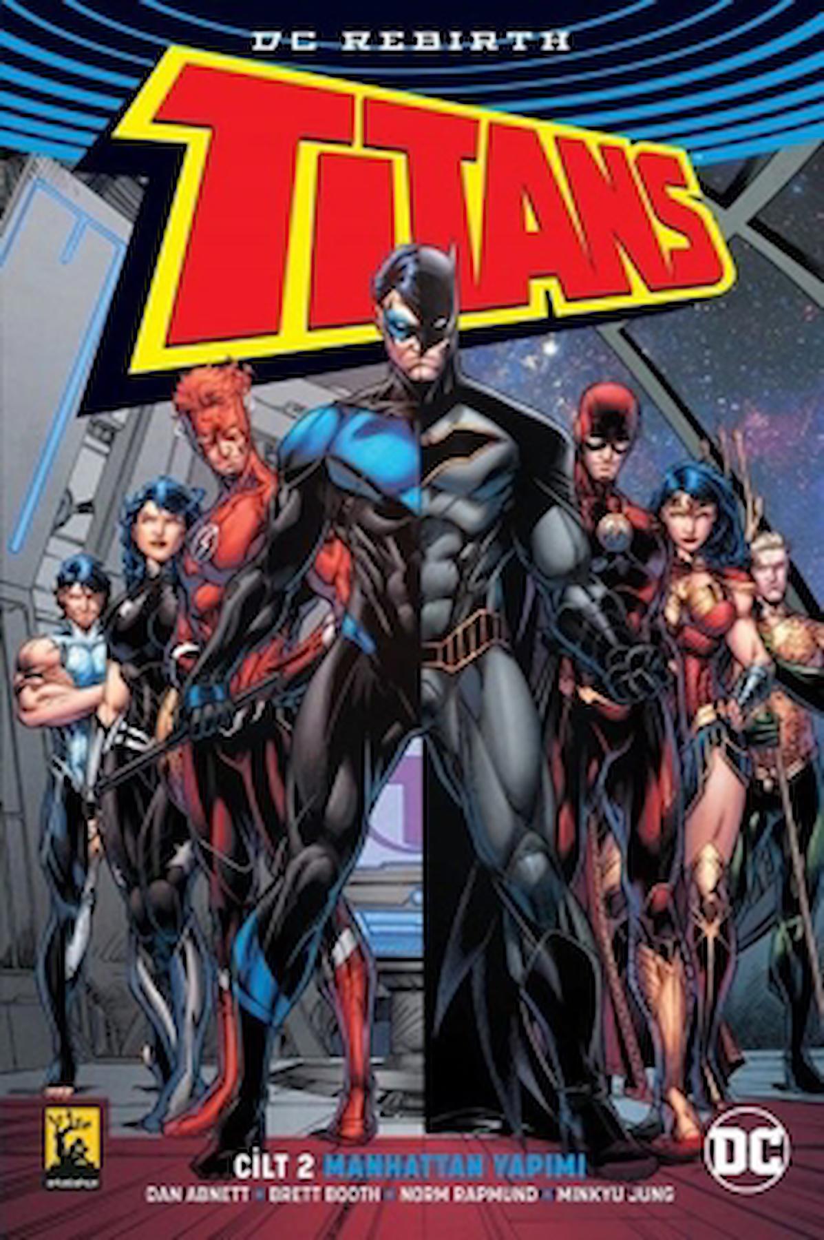 Manhattan Yapımı - Titans Cilt 2 / Dan Abnett / Arka Bahçe Yayıncılık / 9786059209830