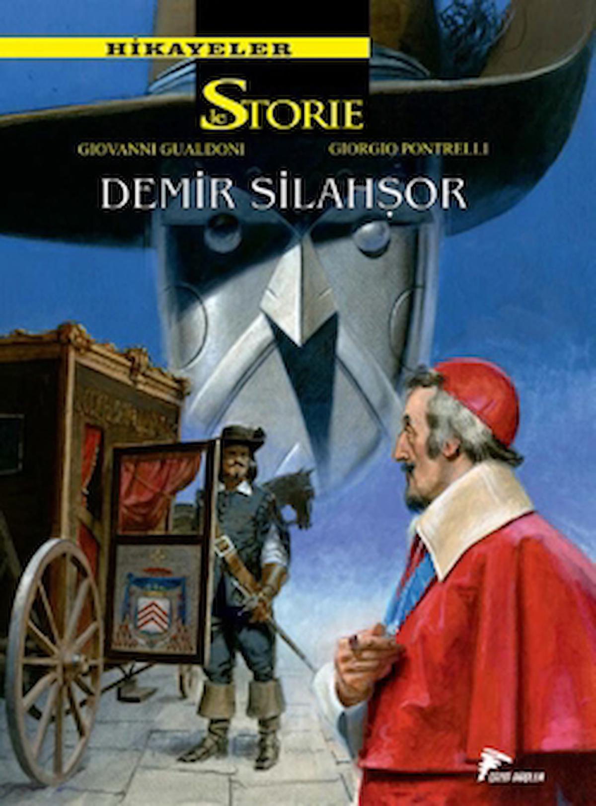 Hikayeler 7 - Demir Silahşor / Kurt Kalbi / Carlo Ambrosini / Çizgi Düşler Yayınevi / 9786059154338