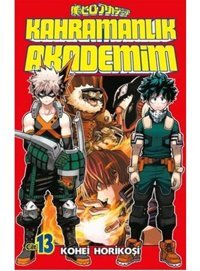 Kahramanlık Akademim-13 - Kohei Horikoşi - Gerekli Şeyler