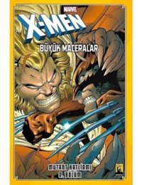 XMen Büyük Maceralar 2 - Mutant Katliamı - Chris Claremont - Louise Simonson - Arka Bahçe Yayıncılık