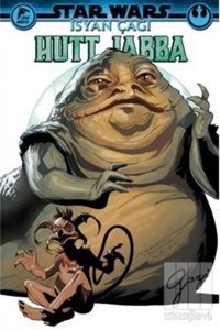 Çizgi Düşler Yayınevi Star Wars - Isyan Çağı Hutt Jabba - Greg Pak