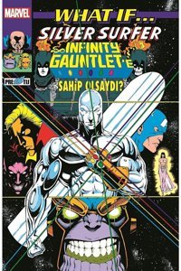 Presstij Kitap What If Silver Surfer Infinity Gauntlet’e Sahip Olsaydı? / Ron Marz / / 9786258271157