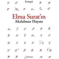 Elma Suratın Akılalmaz Hayatı - Jean-Jacques Sempe - Desen Yayınları