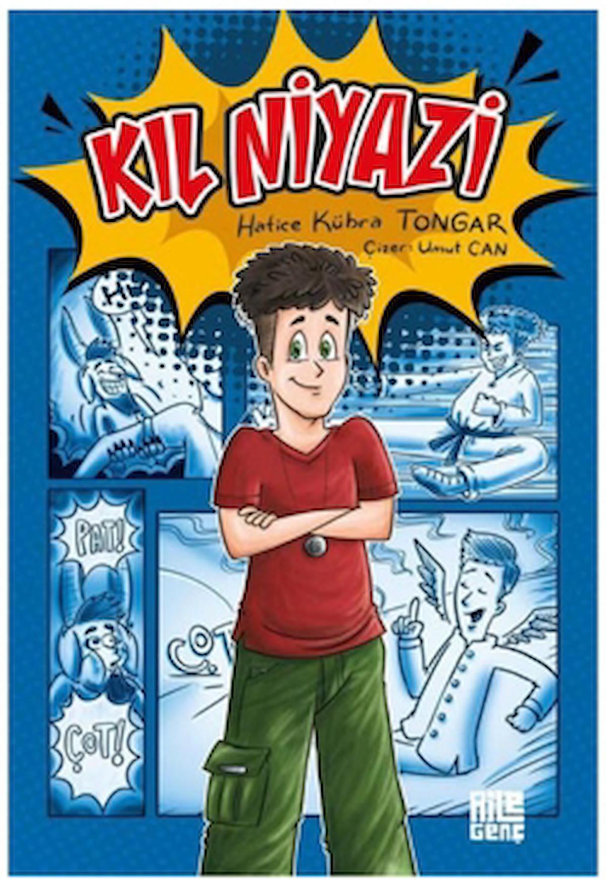 Kıl Niyazi / Hatice Kübra Tongar / Aile Yayınları / 9786259897905